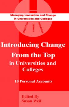 Introducing Change from the Top in Universities and Colleges