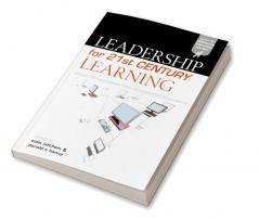 Leadership for 21st Century Learning