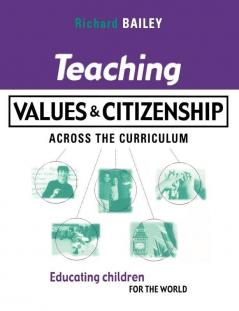 Teaching Values and Citizenship Across the Curriculum