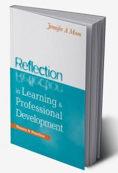Reflection in Learning and Professional Development