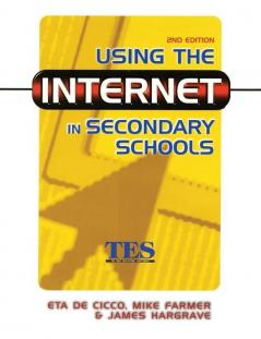 Using the Internet in Secondary Schools