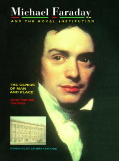 Michael Faraday and The Royal Institution