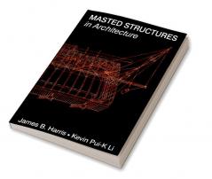 Masted Structures in Architecture