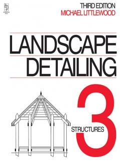 Landscape Detailing Volume 3