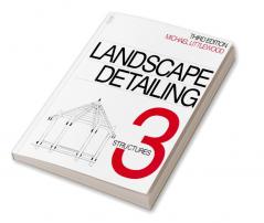 Landscape Detailing Volume 3