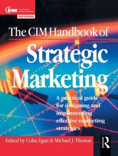 CIM Handbook of Strategic Marketing