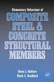 Elementary Behaviour of Composite Steel and Concrete Structural Members