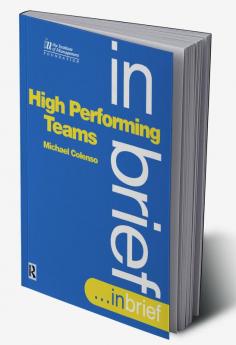 High Performing Teams In Brief