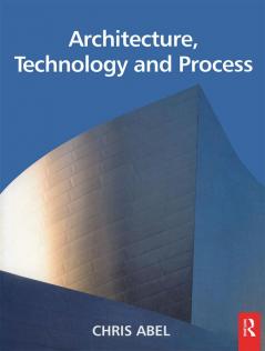 Architecture Technology and Process