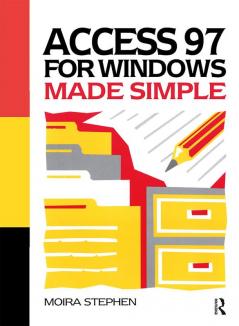 Access 97 for Windows Made Simple