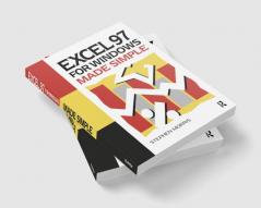 Excel 97 for Windows Made Simple