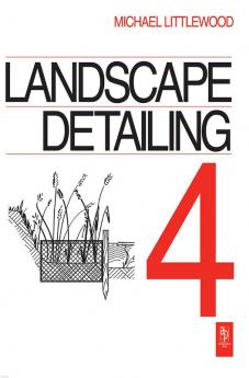 Landscape Detailing Volume 4