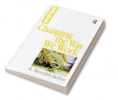 Changing the Way We Work