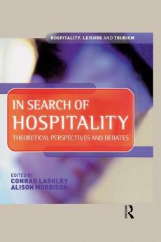 In Search of Hospitality