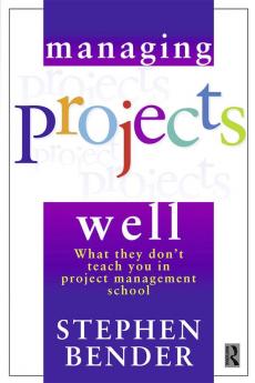 Managing Projects Well