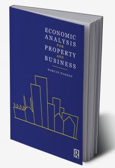 Economic Analysis for Property and Business