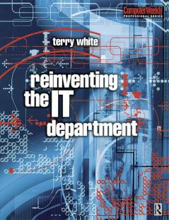 Reinventing the IT Department