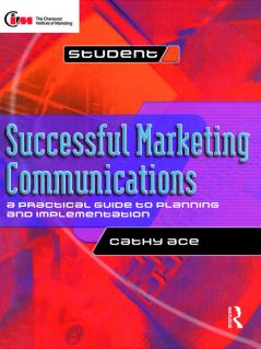 Successful Marketing Communications