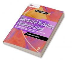 Successful Marketing Communications