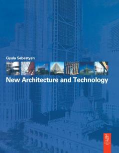 New Architecture and Technology