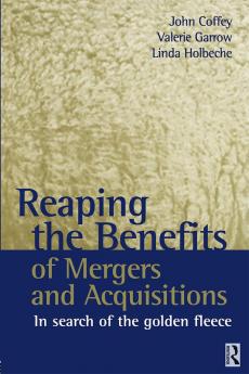 Reaping the Benefits of Mergers and Acquisitions