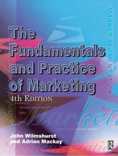 Fundamentals and Practice of Marketing