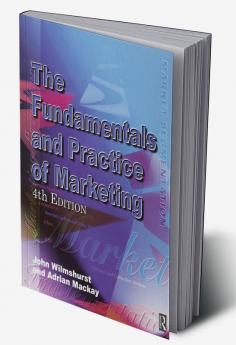 Fundamentals and Practice of Marketing
