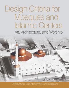 Design Criteria for Mosques and Islamic Centres