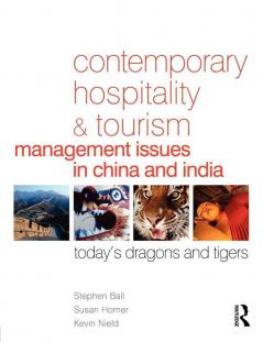 Contemporary Hospitality and Tourism Management Issues in China and India