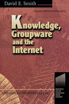 Knowledge Groupware and the Internet
