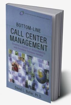 Bottom-Line Call Center Management