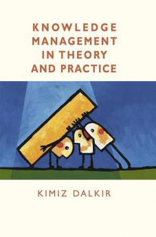 Knowledge Management in Theory and Practice