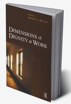 Dimensions of Dignity at Work