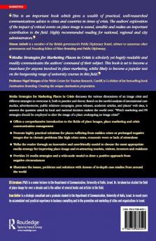Media Strategies for Marketing Places in Crisis
