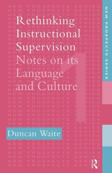 Rethinking Instructional Supervision