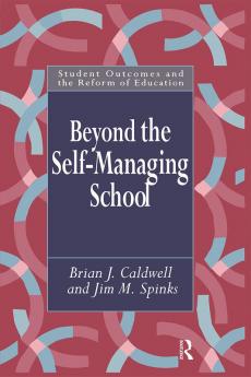 Beyond the Self-Managing School