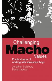 Challenging Macho Values