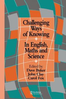Challenging Ways Of Knowing
