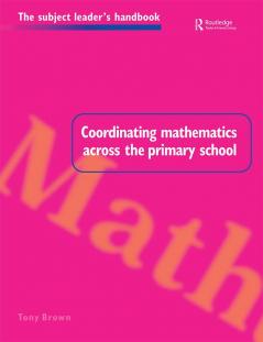 Coordinating Mathematics Across the Primary School