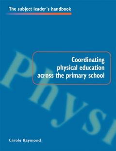 Coordinating Physical Education Across the Primary School