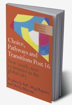 Choice Pathways and Transitions Post-16