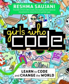 Girls Who Code Learn to Code and Change the World