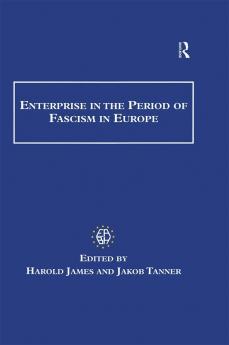 Enterprise in the Period of Fascism in Europe