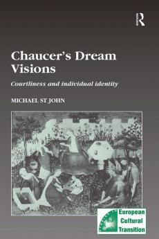 Chaucer’s Dream Visions