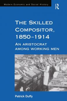 Skilled Compositor 1850–1914