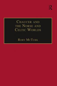 Chaucer and the Norse and Celtic Worlds