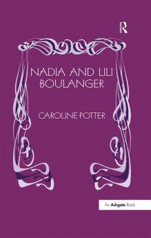 Nadia and Lili Boulanger