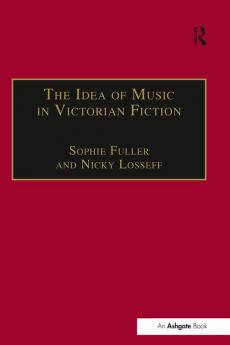 Idea of Music in Victorian Fiction