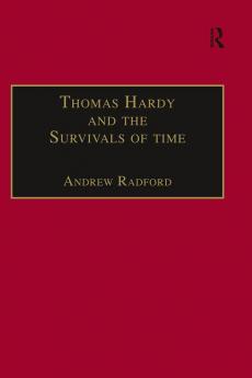 Thomas Hardy and the Survivals of Time