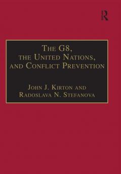 G8 the United Nations and Conflict Prevention